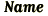 Name