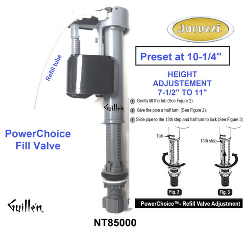 Jacuzzi NT85000;__ 10-1/4in; Toilet fill valve adjustable; in Unfinish